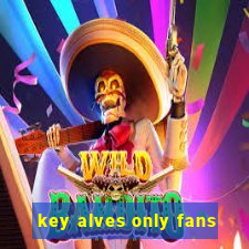 key alves only fans